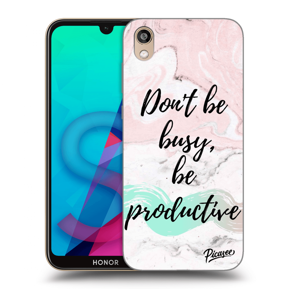 Picasee silikonový průhledný obal pro Honor 8S - Don't be busy, be productive