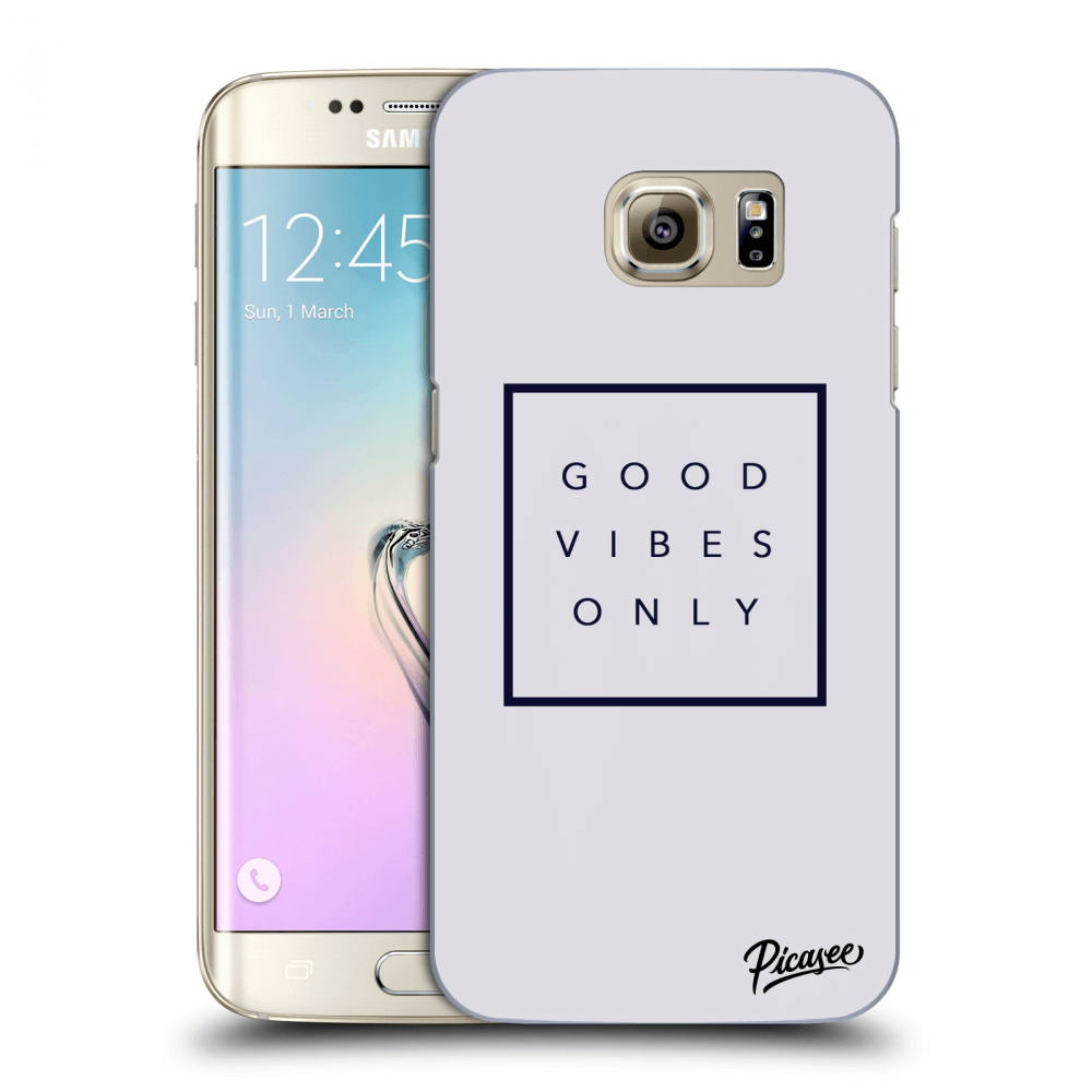 Picasee silikonový průhledný obal pro Samsung Galaxy S7 Edge G935F - Good vibes only