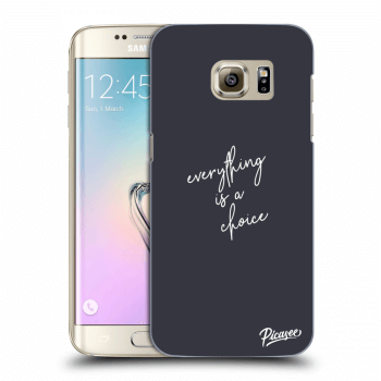 Picasee silikonový průhledný obal pro Samsung Galaxy S7 Edge G935F - Everything is a choice