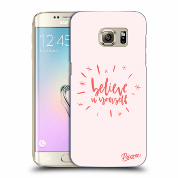 Picasee silikonový průhledný obal pro Samsung Galaxy S7 Edge G935F - Believe in yourself