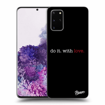 Obal pro Samsung Galaxy S20+ G985F - Do it. With love.