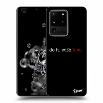 Obal pro Samsung Galaxy S20 Ultra 5G G988F - Do it. With love.