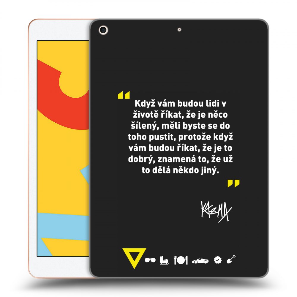 Picasee silikonový černý obal pro Apple iPad 10.2" 2019 (7. gen) - Kazma - MĚLI BYSTE SE DO TOHO PUSTIT