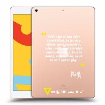 Picasee silikonový průhledný obal pro Apple iPad 10.2" 2019 (7. gen) - Kazma - MĚLI BYSTE SE DO TOHO PUSTIT