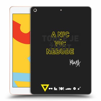 Obal pro Apple iPad 10.2" 2019 (7. gen) - Kazma - TOHLE JE ŽIVOT A NIC VÍC NEBUDE