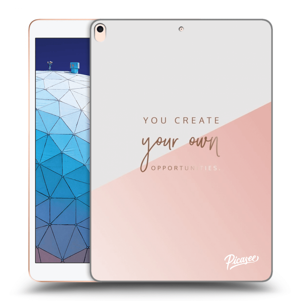 Picasee silikonový průhledný obal pro Apple iPad Air 10.5" 2019 (3.gen) - You create your own opportunities