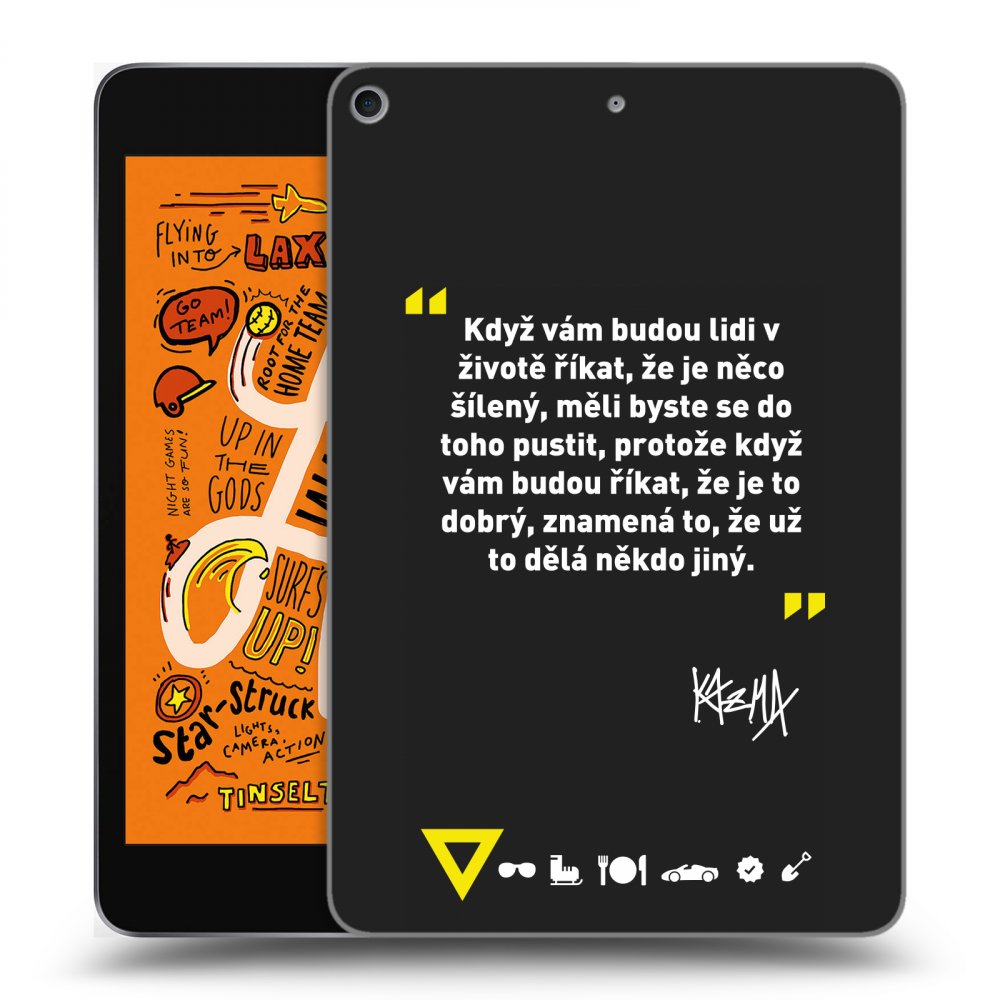 Picasee silikonový černý obal pro Apple iPad mini 2019 (5. gen) - Kazma - MĚLI BYSTE SE DO TOHO PUSTIT