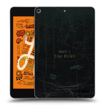 Obal pro Apple iPad mini 2019 (5. gen) - DON´T TAG