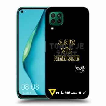 Obal pro Huawei P40 Lite - Kazma - TOHLE JE ŽIVOT A NIC VÍC NEBUDE