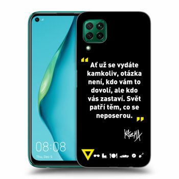 Obal pro Huawei P40 Lite - Kazma - SVĚT PATŘÍ TĚM, CO SE NEPOSEROU