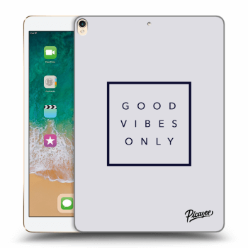 Picasee silikonový průhledný obal pro Apple iPad Pro 10.5" 2017 (2. gen) - Good vibes only