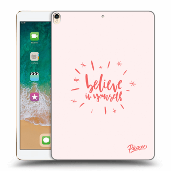 Picasee silikonový průhledný obal pro Apple iPad Pro 10.5" 2017 (2. gen) - Believe in yourself