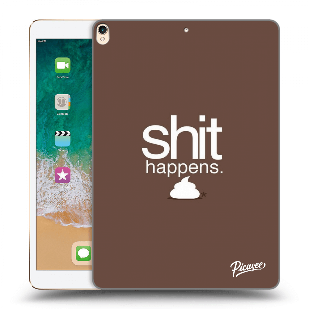 Picasee silikonový průhledný obal pro Apple iPad Pro 10.5" 2017 (2. gen) - Shit happens