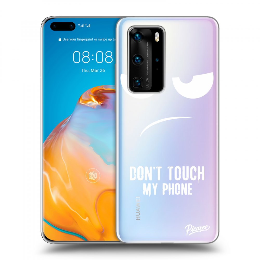 Picasee silikonový průhledný obal pro Huawei P40 Pro - Don't Touch My Phone