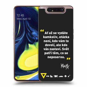 Obal pro Samsung Galaxy A80 A805F - Kazma - SVĚT PATŘÍ TĚM, CO SE NEPOSEROU
