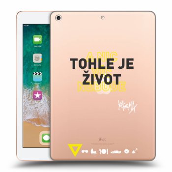 Obal pro Apple iPad 9.7" 2018 (6. gen) - Kazma - TOHLE JE ŽIVOT A NIC VÍC NEBUDE