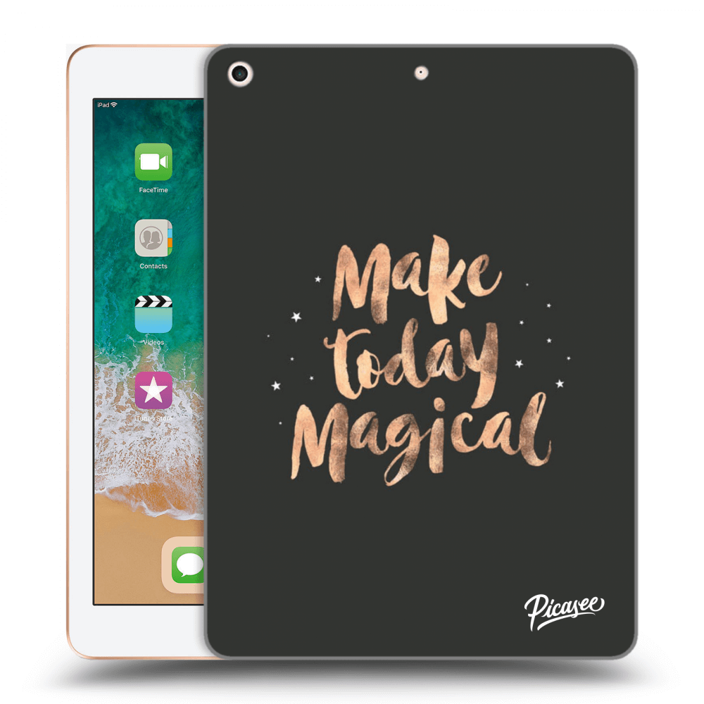 Picasee silikonový průhledný obal pro Apple iPad 9.7" 2018 (6. gen) - Make today Magical