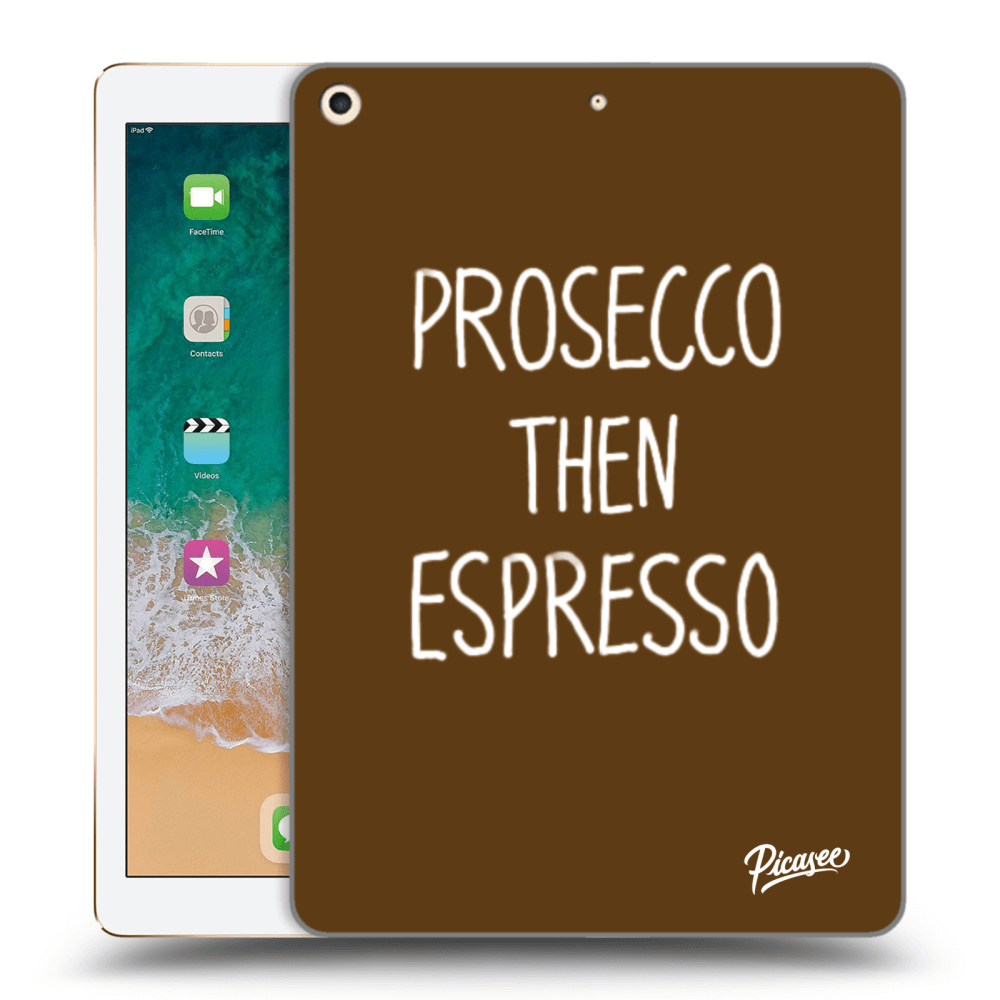 Picasee silikonový průhledný obal pro Apple iPad 9.7" 2017 (5. gen) - Prosecco then espresso