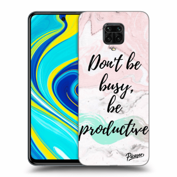 Picasee ULTIMATE CASE pro Xiaomi Redmi Note 9 Pro - Don't be busy, be productive