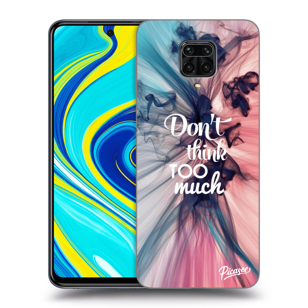Picasee silikonový černý obal pro Xiaomi Redmi Note 9 Pro - Don't think TOO much
