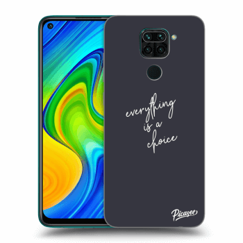 Obal pro Xiaomi Redmi Note 9 - Everything is a choice