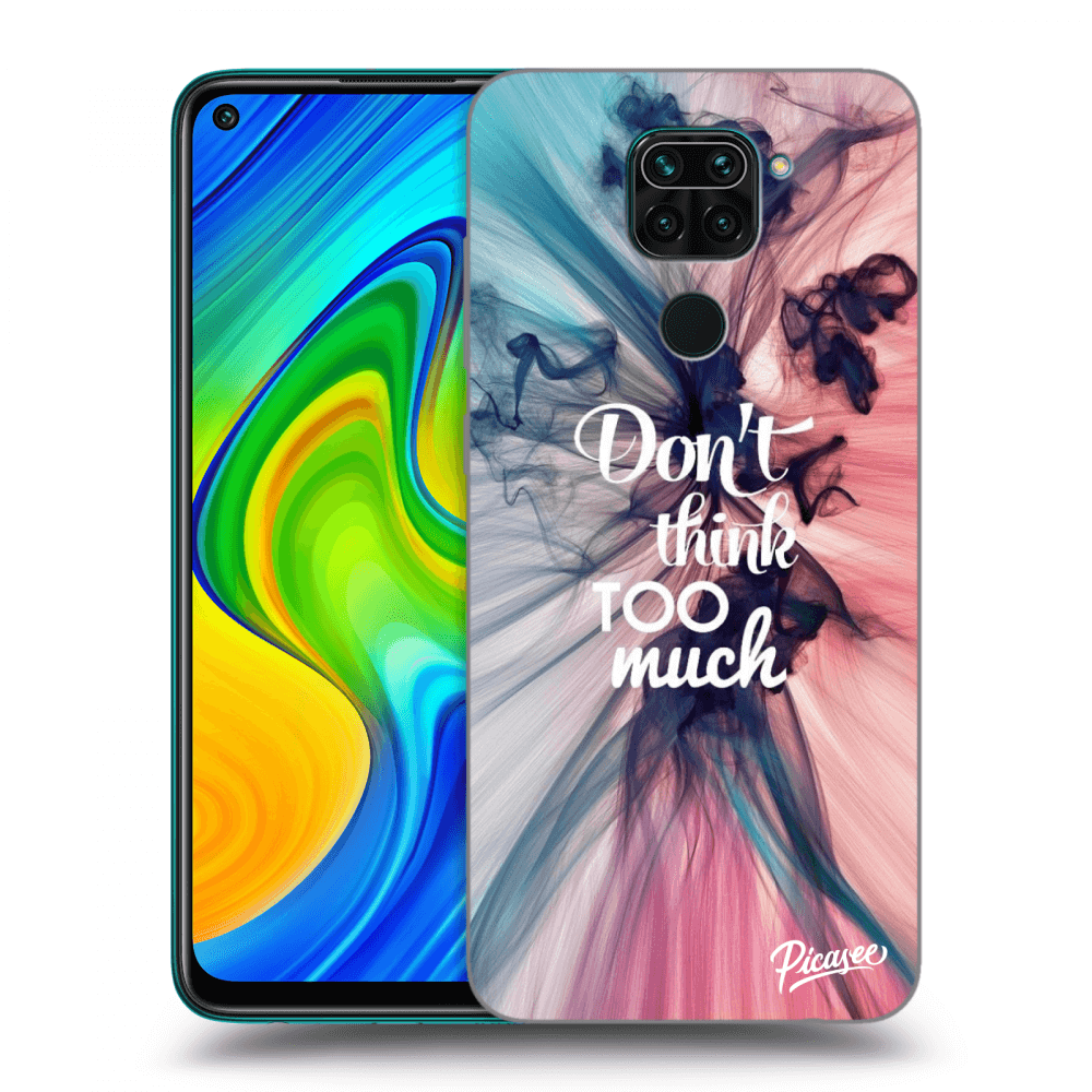 Picasee silikonový průhledný obal pro Xiaomi Redmi Note 9 - Don't think TOO much