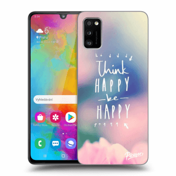 Obal pro Samsung Galaxy A41 A415F - Think happy be happy