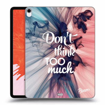 Picasee silikonový průhledný obal pro Apple iPad Pro 12.9" 2018 (3. gen) - Don't think TOO much