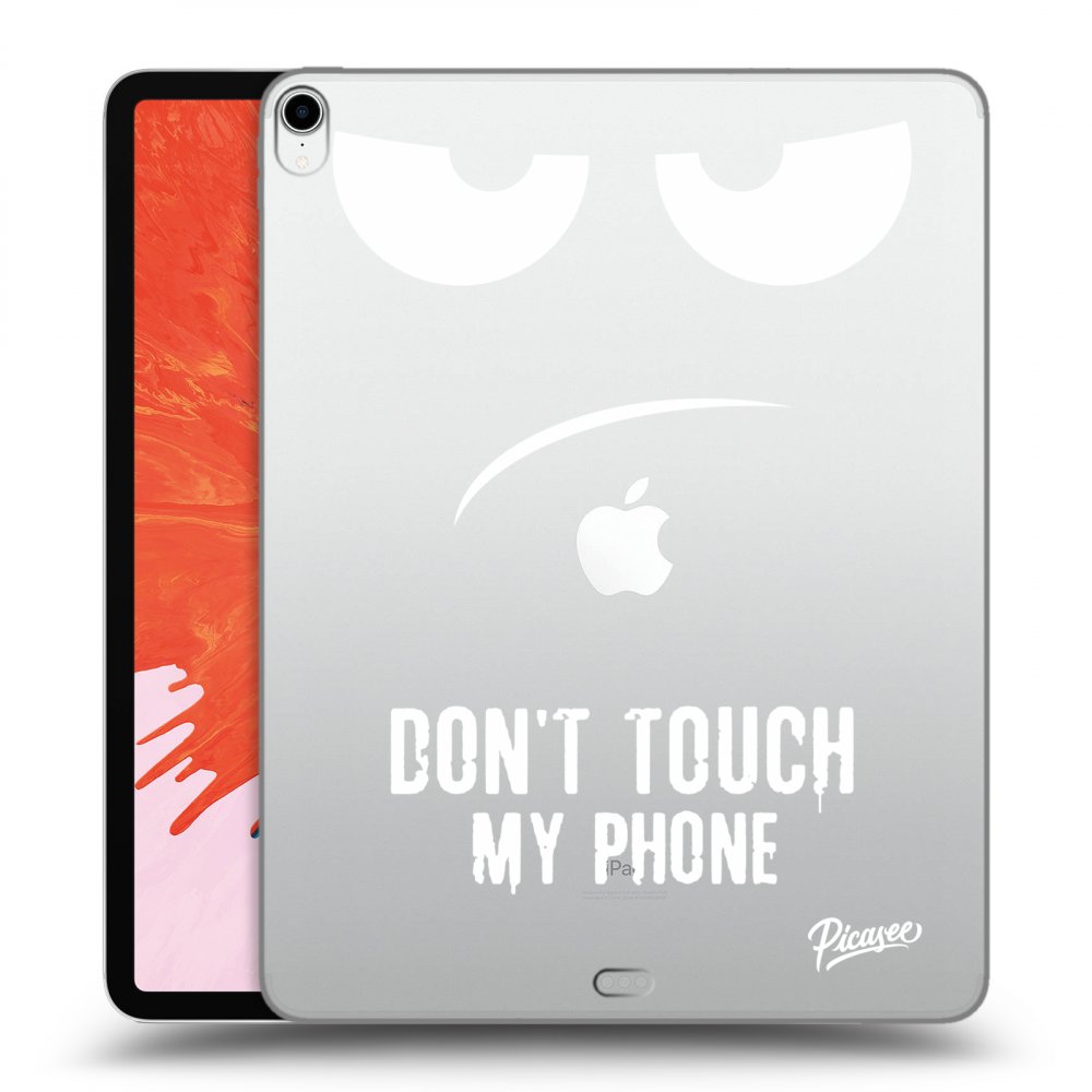 Picasee silikonový průhledný obal pro Apple iPad Pro 12.9" 2018 (3. gen) - Don't Touch My Phone