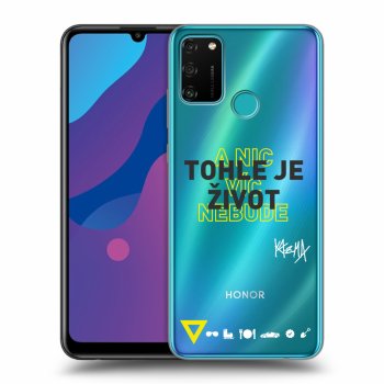 Obal pro Honor 9A - Kazma - TOHLE JE ŽIVOT A NIC VÍC NEBUDE