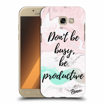 Picasee silikonový průhledný obal pro Samsung Galaxy A5 2017 A520F - Don't be busy, be productive