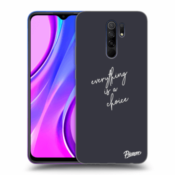 Obal pro Xiaomi Redmi 9 - Everything is a choice