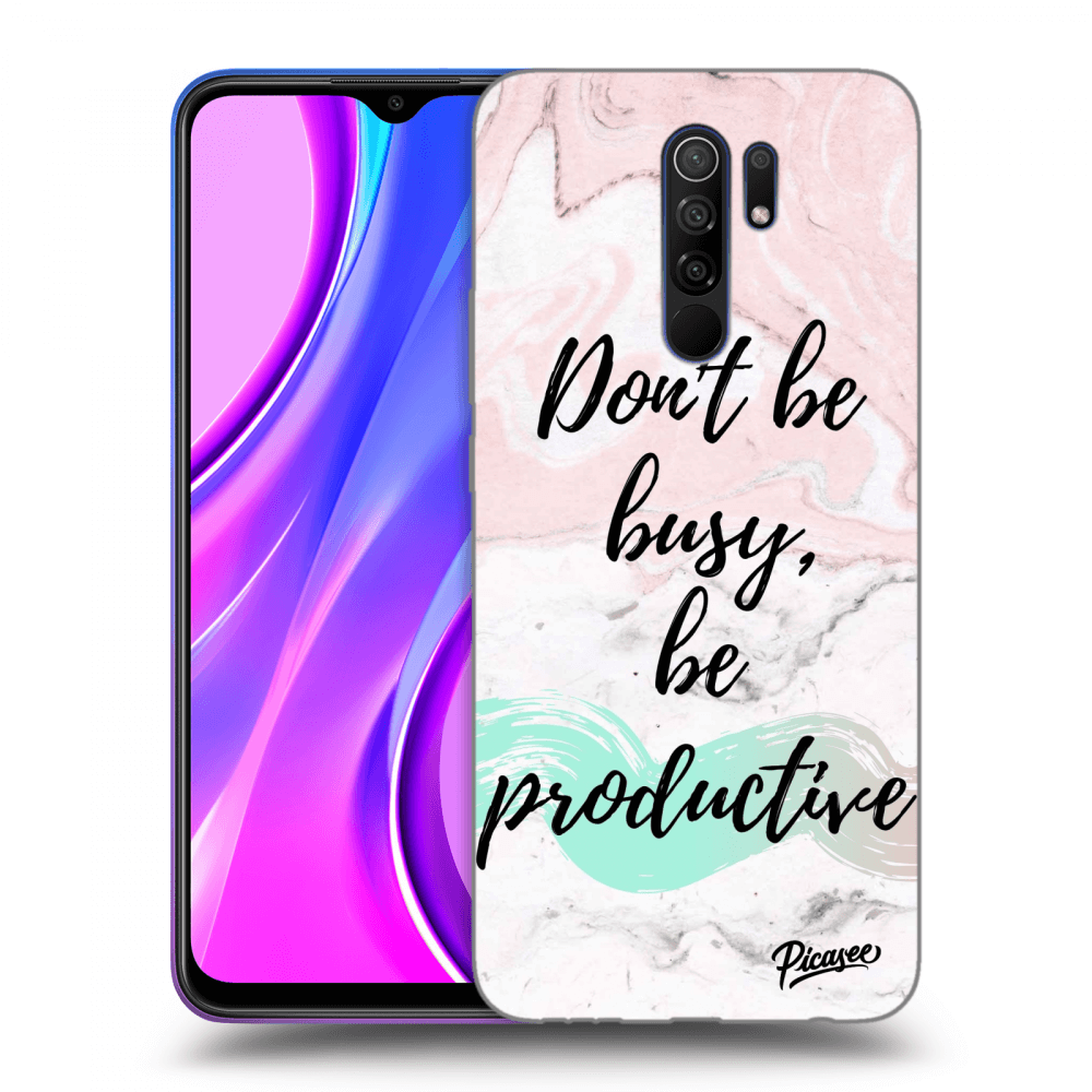 Picasee ULTIMATE CASE pro Xiaomi Redmi 9 - Don't be busy, be productive