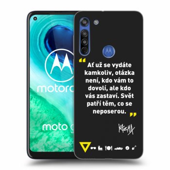 Picasee silikonový černý obal pro Motorola Moto G8 - Kazma - SVĚT PATŘÍ TĚM, CO SE NEPOSEROU