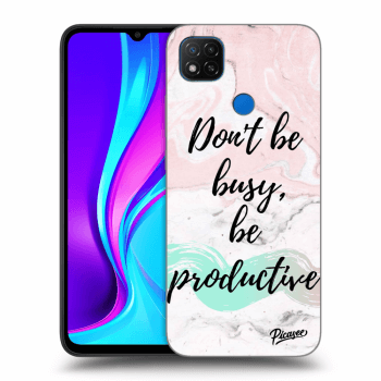 Picasee ULTIMATE CASE pro Xiaomi Redmi 9C - Don't be busy, be productive