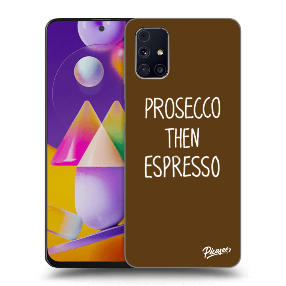 Picasee silikonový průhledný obal pro Samsung Galaxy M31s - Prosecco then espresso