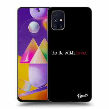 Obal pro Samsung Galaxy M31s - Do it. With love.