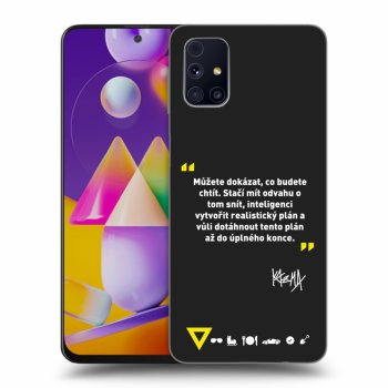 Obal pro Samsung Galaxy M31s - Kazma - MŮŽETE DOKÁZAT, CO BUDETE CHTÍT