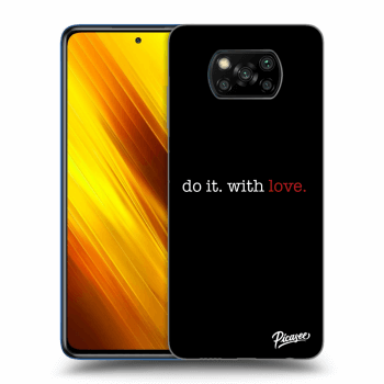 Obal pro Xiaomi Poco X3 - Do it. With love.