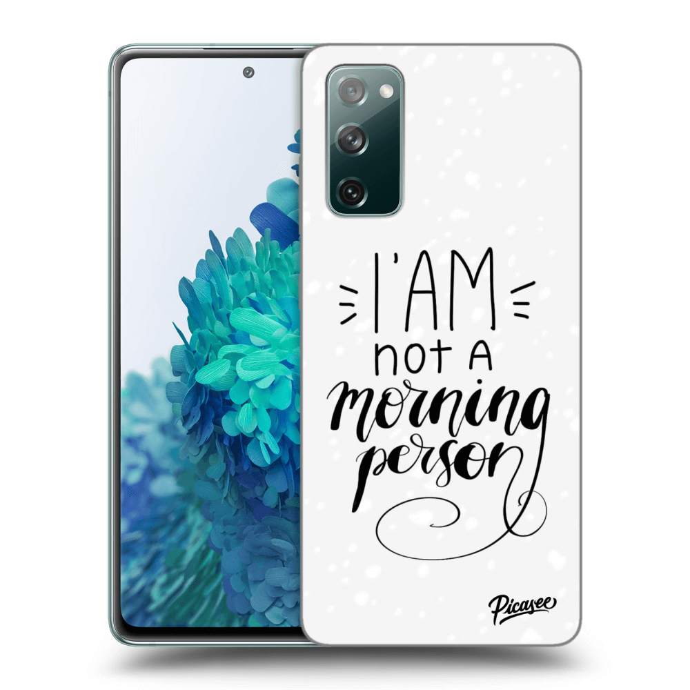 Picasee ULTIMATE CASE pro Samsung Galaxy S20 FE - I am not a morning person