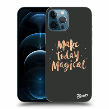 Picasee ULTIMATE CASE MagSafe pro Apple iPhone 12 Pro Max - Make today Magical
