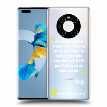 Picasee silikonový průhledný obal pro Huawei Mate 40 Pro - Kazma - SVĚT PATŘÍ TĚM, CO SE NEPOSEROU