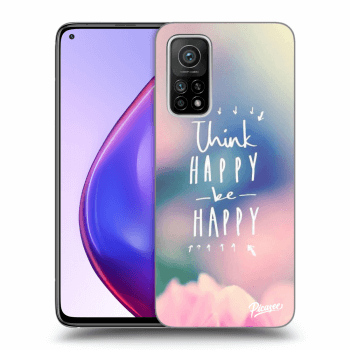 Picasee ULTIMATE CASE pro Xiaomi Mi 10T Pro - Think happy be happy