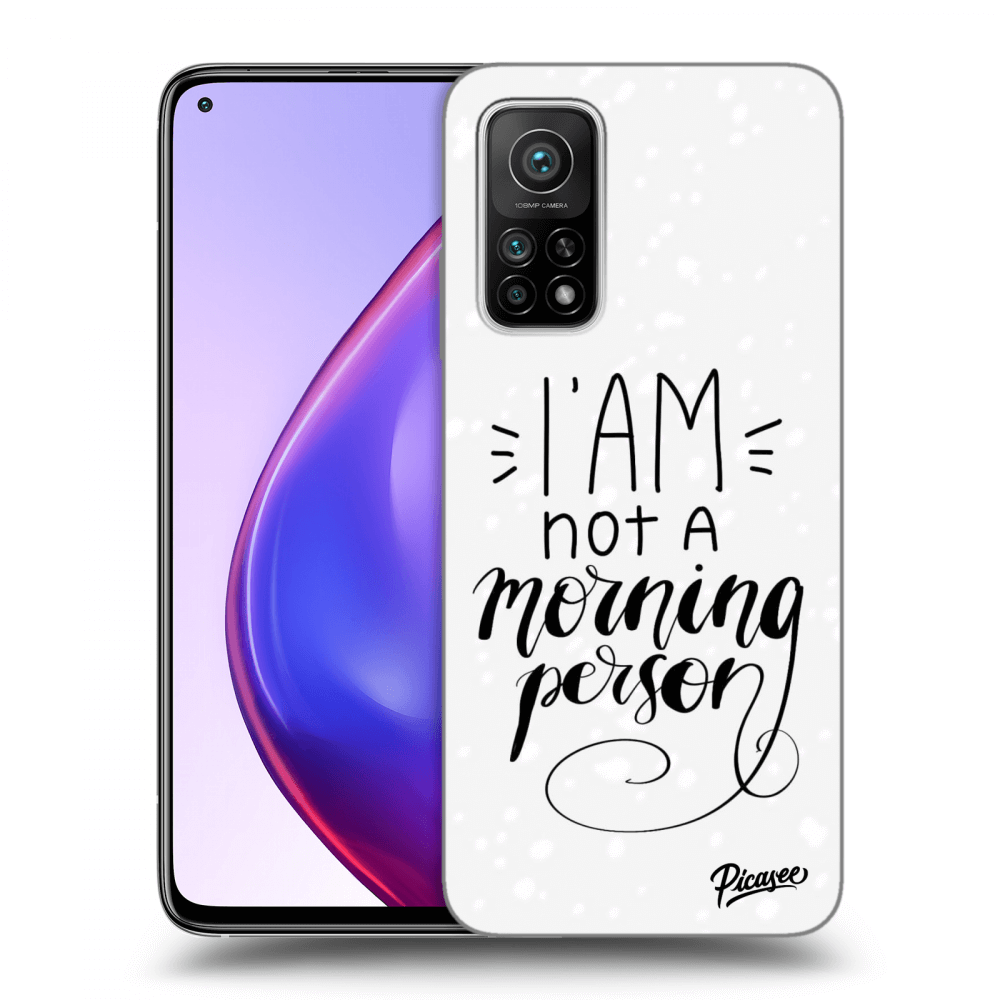 Picasee ULTIMATE CASE pro Xiaomi Mi 10T Pro - I am not a morning person