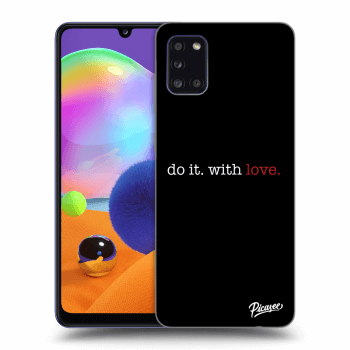 Obal pro Samsung Galaxy A31 A315F - Do it. With love.