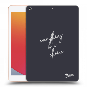 Picasee silikonový průhledný obal pro Apple iPad 10.2" 2020 (8. gen) - Everything is a choice