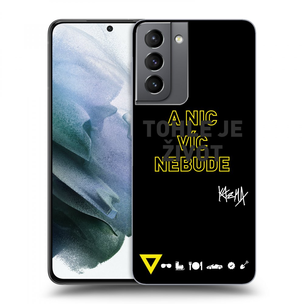 Picasee ULTIMATE CASE pro Samsung Galaxy S21 5G G991B - Kazma - TOHLE JE ŽIVOT A NIC VÍC NEBUDE
