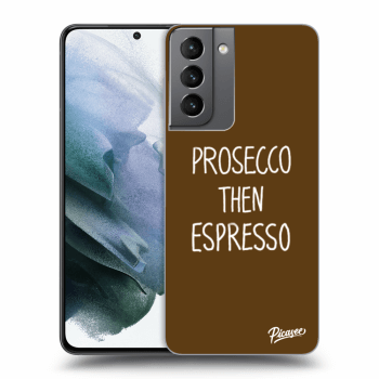 Picasee silikonový průhledný obal pro Samsung Galaxy S21 5G G991B - Prosecco then espresso