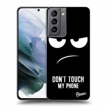 Obal pro Samsung Galaxy S21 5G G991B - Don't Touch My Phone