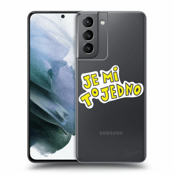Picasee silikonový průhledný obal pro Samsung Galaxy S21 5G G991B - Je mi to jedno 2